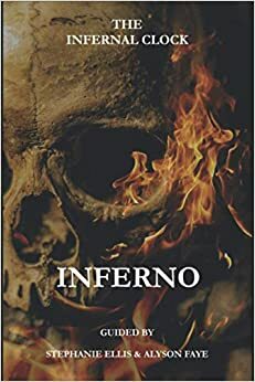 Inferno by Steve Stred, V. Castro, Stephanie Ellis, Irene Lofthouse, Alyson Faye, Lynn Love, Cassie Daley, RJ Meldrum, Robert Allen Lupton, Kev Harrison, Lionel Ray Green, TC Parker, G.A. Miller, C.C. Adams, Shannon Felton, Daniel R. Robichaud, Charlotte Platt, David Shakes