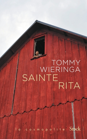 Sainte Rita by Tommy Wieringa