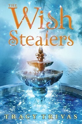 Wish Stealers by Tracy Trivas