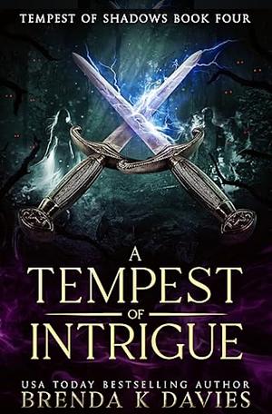 A Tempest of Intrigue by Brenda K. Davies