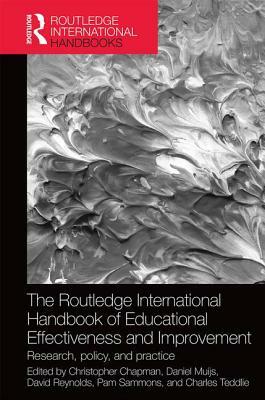 The Routledge International Handbook of Educational Effectiveness and Improvement: Research, policy, and practice by 