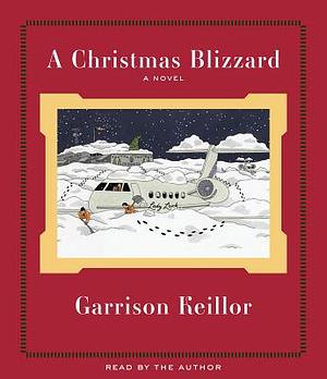 A Christmas Blizzard by Garrison Keillor