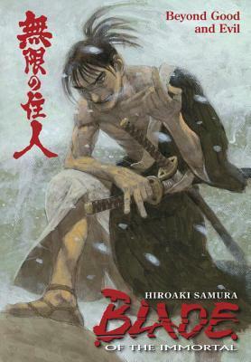 Blade of the Immortal, Volume 29: Beyond Good and Evil by Hiroaki Samura, Philip R. Simon