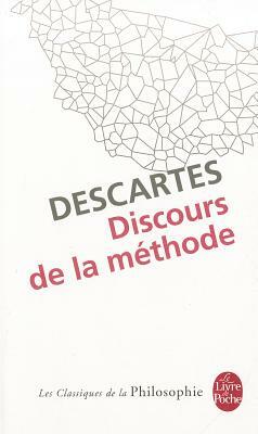Discours de la Methode by René Descartes