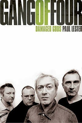 Gang Of Four - Damaged Gods by Paul Lester