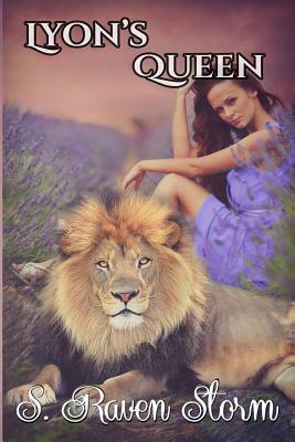 Lyon's Queen by S. Raven Storm