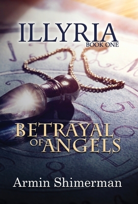 Betrayal of Angels by Armin Shimerman