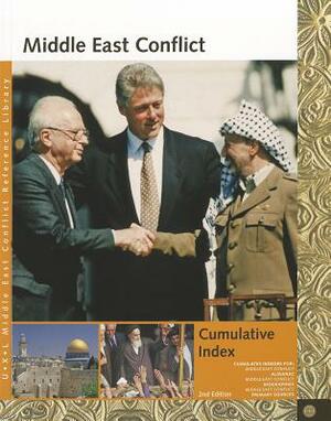 Middle East Conflict: Cumulative Index by Jennifer Stock