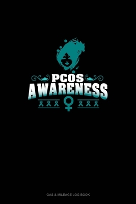 PCOS Awareness: Gas & Mileage Log Book by 