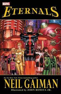 Eternals by Neil Gaiman by John Romita Jr., Neil Gaiman