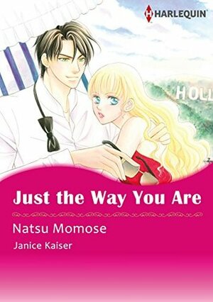 Just the Way You Are by Natsu Momose, Janice Kaiser