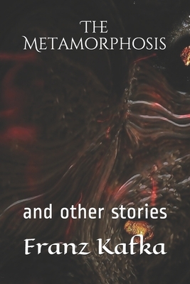 The Metamorphosis: and other stories by Franz Kafka