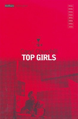 Top Girls by Caryl Churchill