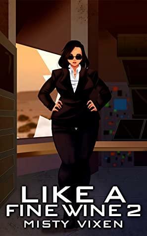 Like A Fine Wine 2 - A Mature Sci-Fi Harem by Misty Vixen