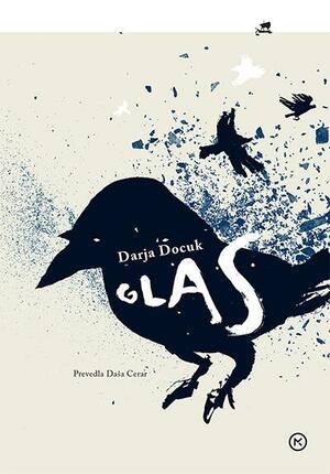 Glas by Darja Docuk