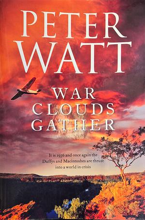 War Clouds Gather by Peter Watt