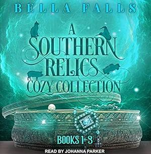 A Southern Relics Cozy Collection by Bella Falls