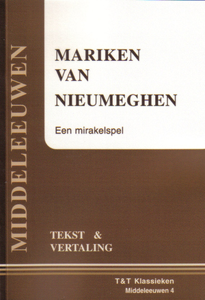 Mariken van Nieumeghen: Een mirakelspel by Unknown, H. Adema