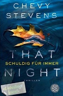 That Night: Schuldig für immer by Chevy Stevens
