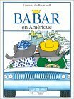 Babar En Amérique by Laurent de Brunhoff