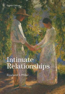 Intimate Relationships by Rowland Miller