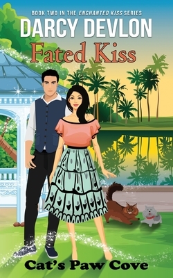Fated Kiss by Darcy Devlon