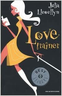 Love trainer by Julia Llewellyn