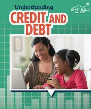 Understanding Credit and Debt by Robyn Hardyman