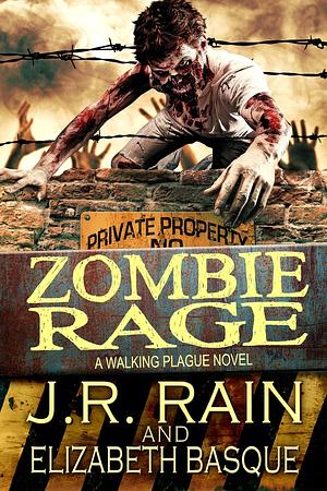 Zombie Rage by J.R. Rain, Elizabeth Basque