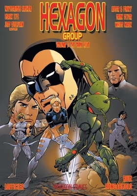 Hexagon Group (Volume 1): The Dark Hive by Jean-Marc Lofficier, Jose Luis Ruiz, Juan Roncagliolo