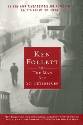 The Man From St. Petersburg by Ken Follett