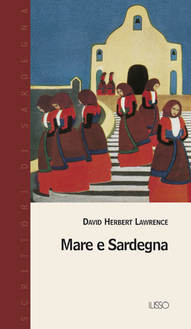 Mare e Sardegna by D.H. Lawrence