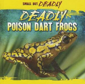 Deadly Poison Dart Frogs by Lincoln James