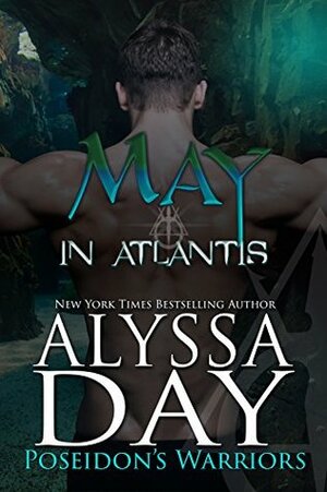 May in Atlantis by Alyssa Day