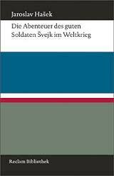 Die Abenteuer des guten Soldaten Švejk im Weltkrieg by Jaroslav Hašek, Antonin Brousek