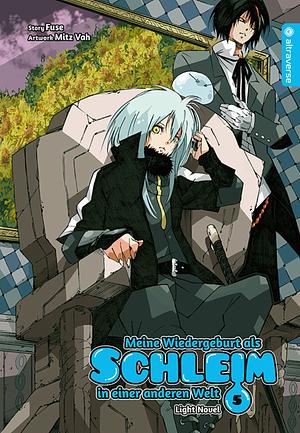 Meine Wiedergeburt als Schleim in einer anderen Welt Light Novel 05, Volume 5 by Mitz Vah, Fuse