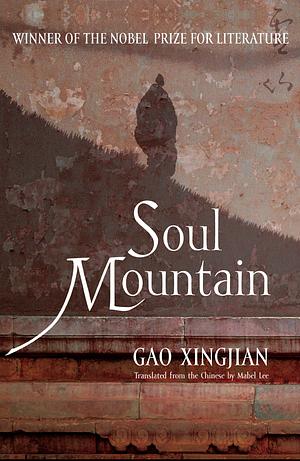 Soul Mountain by Gao Xingjian