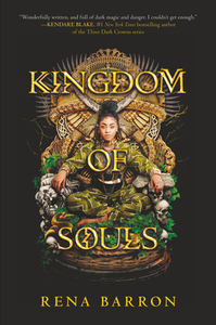 Kingdom of Souls by Rena Barron