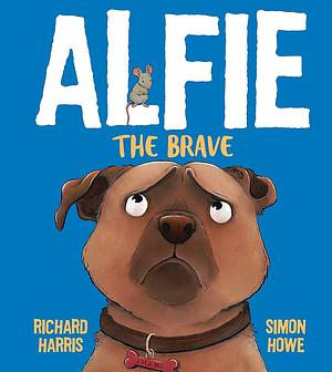 Alfie the Brave by Richard Harris