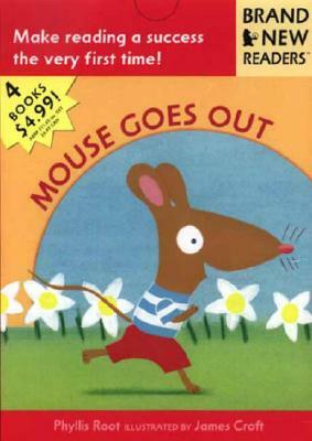 Mouse Goes Out: Brand New Readers by Phyllis Root