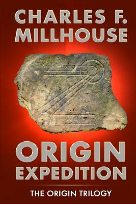 Origin Expedition by Charles F. Millhouse