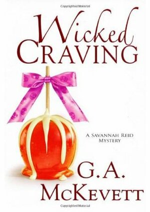 Wicked Craving by G.A. McKevett