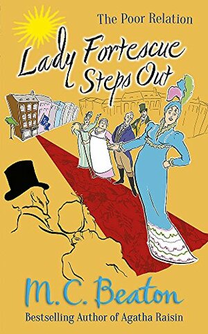 Lady Fortescue Steps Out by M.C. Beaton