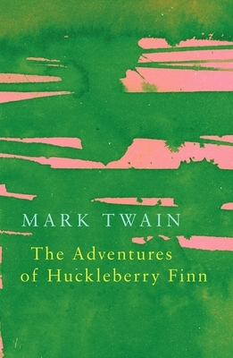 The Adventures of Huckleberry Finn (Legend Classics) by Mark Twain