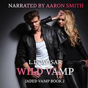 Wild Vamp by L.D. Wosar