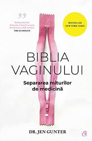 Biblia Vaginului by Jen Gunter