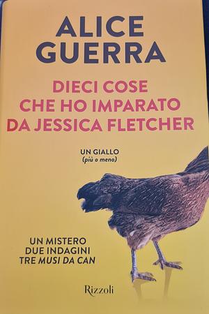 Dieci cose che ho imparato da Jessica Fletcher by Alice Guerra