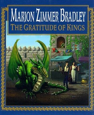 The Gratitude of Kings (Thieves' World / Lythonde) by Marion Zimmer Bradley