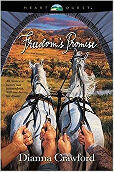 Freedom's Promise by Dianna Crawford