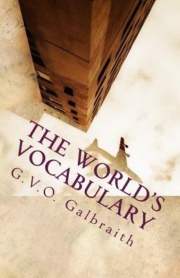 The world's vocabulary by G. V. O. Galbraith